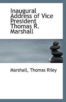 Paperback Inaugural Address of Vice President Thomas R. Marshall Book