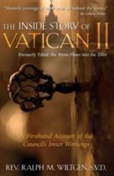 Paperback The Inside Story of Vatican II: A Firsthand Account of the Council's Inner Workings Book