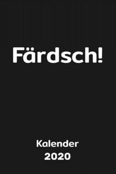 Ossi Kalender 2020 5: Färdsch! Ostalgie Jahreskalender, Planer und Terminkalender für echte Ostdeutsche, DDR-Fans und Ostalgiker (German Edition)