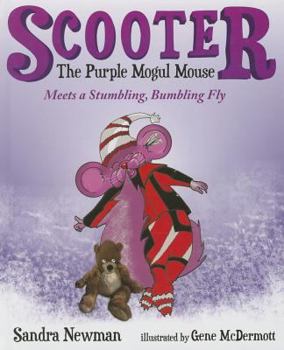 Hardcover Scooter Meets a Stumbling, Bumbling Fly (Scooter the Purple Mogul Mouse) Book