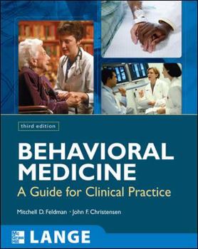 Paperback Behavioral Medicine: A Guide for Clinical Practice, Third Edition Book