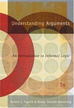 Paperback Understanding Arguments: An Introduction to Informal Logic Book