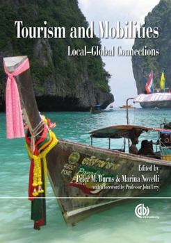 Hardcover Tourism and Mobilities: Local Global Connections Book