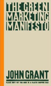 Hardcover The Green Marketing Manifesto Book
