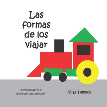 Paperback Las Formas de los Viajar [Spanish] Book