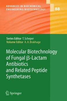 Paperback Molecular Biotechnology of Fungal ß-Lactam Antibiotics and Related Peptide Synthetases Book