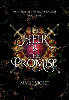 The Heir & The Promise (Whispers of the Night Ravens)