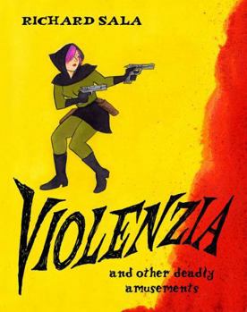 Paperback Violenzia and Other Deadly Amusements Book