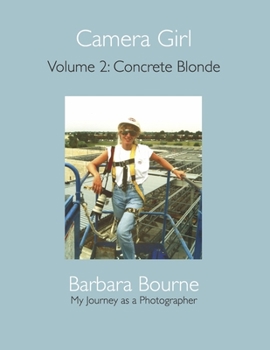 Paperback Camera Girl: Volume 2: Concrete Blonde Volume 2 Book