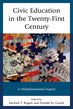 Hardcover Civic Education in the Twenty-First Century: A Multidimensional Inquiry Book