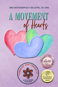 Paperback A Movement of Hearts: 100 Devotionals Beating as One Book