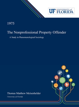 Hardcover The Nonprofessional Property Offender Book