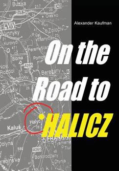 Hardcover On the Road to Halicz Book