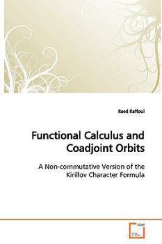 Paperback Functional Calculus and Coadjoint Orbits Book