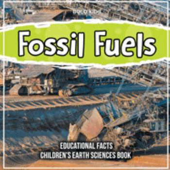 Paperback Fossil Fuels 5th Grade Children's Earth Sciences Book
