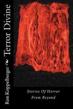 Paperback Terror Divine: Stories Of Horror From Beyond Book