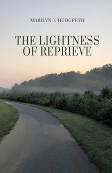 Paperback The Lightness of Reprieve Book