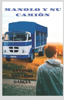 Paperback Manolo Y Su Camión [Spanish] Book