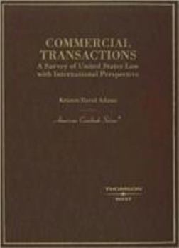 Hardcover Commercial Transactions: A Survey of United States Law with International Perspective Book