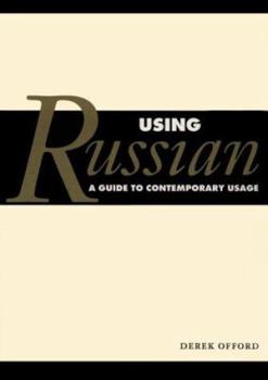 Paperback Using Russian: A Guide to Contemporary Usage Book