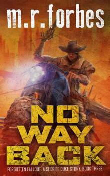 No Way Back: A Sheriff Duke Story - Book #3 of the Forgotten Fallout
