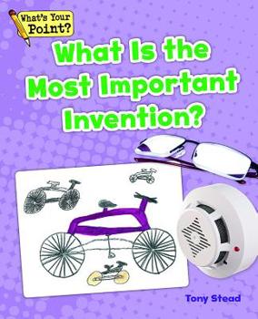Paperback What Is the Most Important Invention? Book