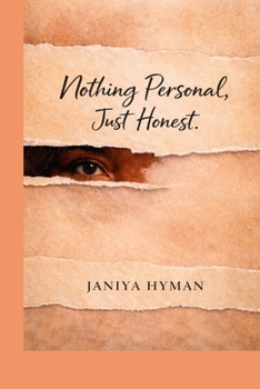 Paperback Nothing Personal, Just Honest Book