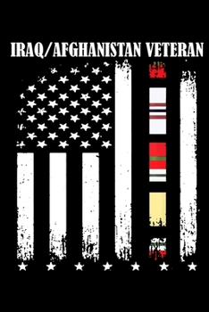 Iraq Afghanistan Veteran: Veterans day Notebook 6 x 9 Blank Notebook, notebook journal, Dairy, 100 pages.