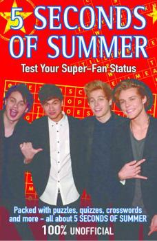 Paperback 5 Seconds of Summer: Test Your Super-fan Status Book