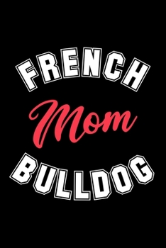 French Bulldog Planner: 2020 diary: Increase productivity, improve time management, reach your goals: French Bulldog Mom funny trendy cover design