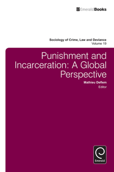 Hardcover Punishment and Incarceration: A Global Perspective Book