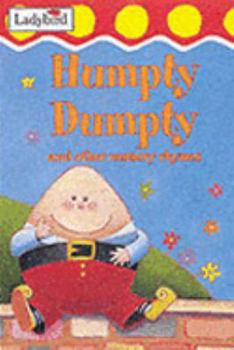 Hardcover Humpty Dumpty and Other Nursery Rhymes (Nursery Rhyme Collection) Book