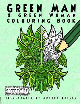 Paperback Green Man and Green Woman: Colouring Book