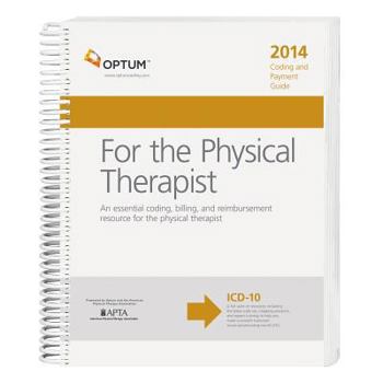 Spiral-bound Coding and Payment Guide for Physical Therapy 2014 Book