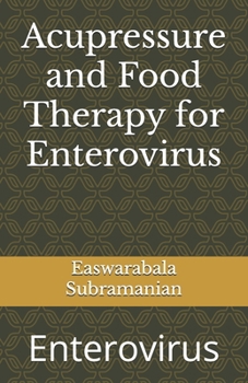 Paperback Acupressure and Food Therapy for Enterovirus: Enterovirus Book