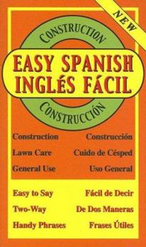 Paperback Easy Spanish for Construction/Ingles Facil Para Construccion Book