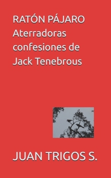 Paperback RATÓN PÁJARO (Jack Tenebrous) [Spanish] Book