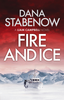 Fire And Ice - Book #1 of the Liam Campbell