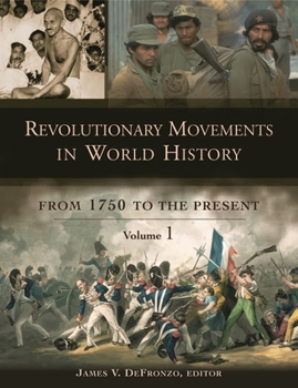 Hardcover Revolutionary Movements in World History [3 Volumes]: From 1750 to the Present Book