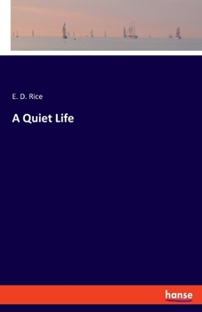 A Quiet Life