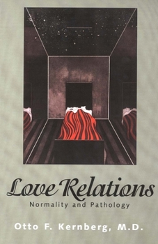 Paperback Love Relations: Normality and Pathology Book