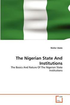 Paperback The Nigerian State And Institutions Book