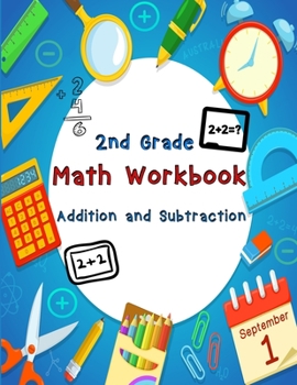 Paperback 2nd Grade Math Workbook - Addition and Subtraction - Ages 7-8: Daily Practice Workbook for 2nd Graders Book