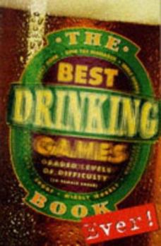 Paperback Best Drinking Game Book Ever Book