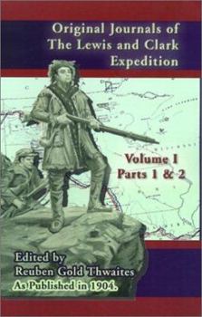 Hardcover Original Journals of the Lewis & Clark Expedition V I: Parts 1 & 2, Book