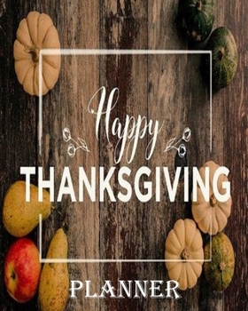 Thanksgiving Planner: Get Organised  - EVERYTHING you need to have a fabulous well planned holiday. Great Thanksgiving Gift. Full Color