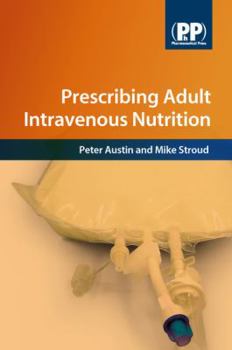 Paperback Prescribing Adult Intravenous Nutrition Book