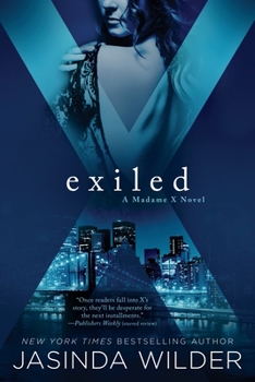 Exiled - Book #3 of the Madame X