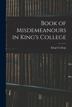 Book of Misdemeanours in King's College