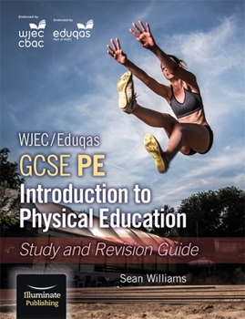 Paperback WJEC/Eduqas GCSE PE: Introduction to Physical Education: Study and Revision Guide Book